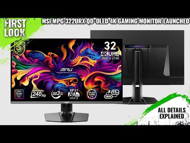 MSI MPG 322URX QD-OLED 4K 240 Hz Gaming Monitor Launched - Explained All Spec, Features And More