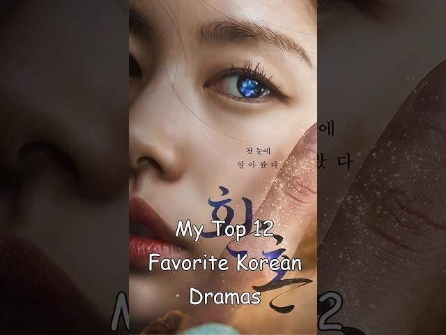 My Top 12 Favorite Korean Dramas #dramalist #kdrama #koreandrama #odyssey