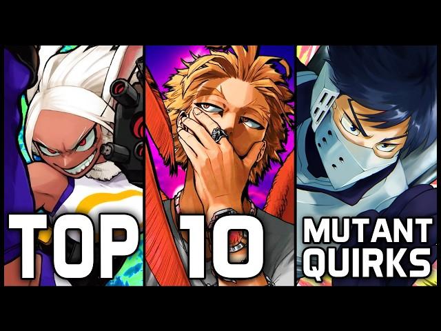 Top 10 Mutant Quirks In My Hero Academia