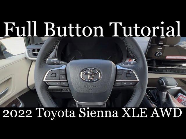 2022 Toyota Sienna XLE AWD - (FULL Button Tutorial)