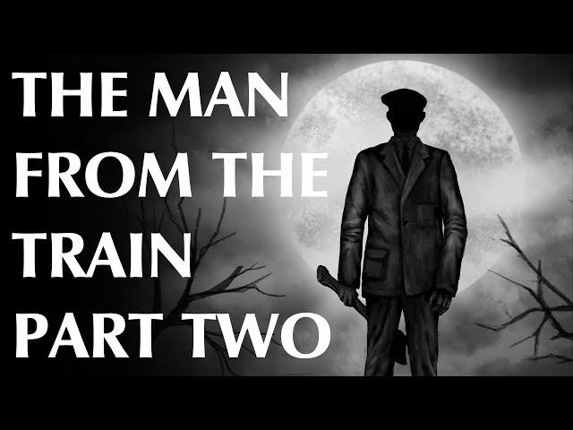 The Man from the Train - Part Two | Modus Operandi