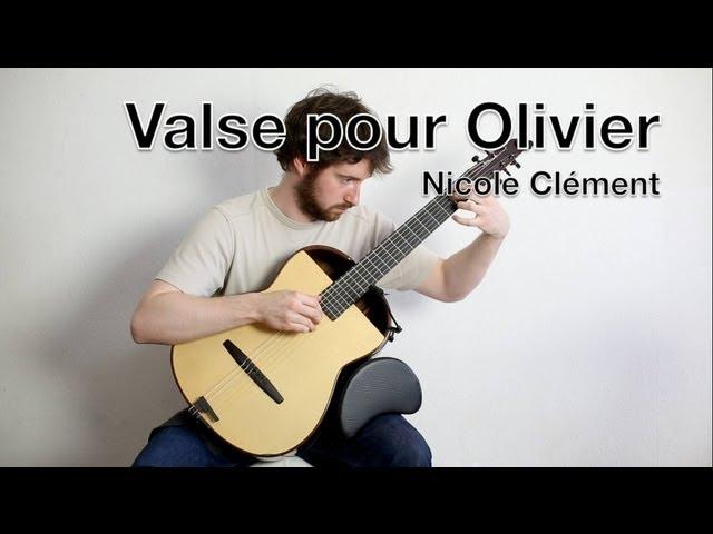 Valse pour Olivier Nicole Clément