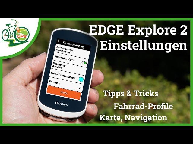 Garmin EDGE Explore 2  Einstellungen verständlich erklärt  Tipps & Tricks für Navigation & Profile