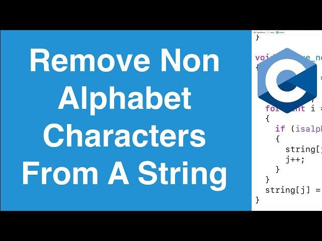 Remove Non Alphabet Characters A From String | C Programming Example