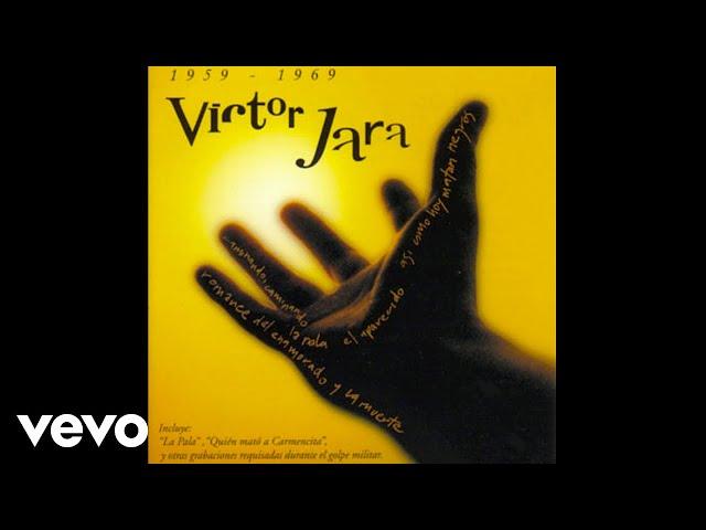 Víctor Jara - La Pala (Remastered / Audio)