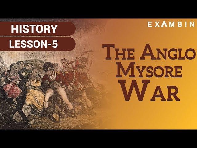 The Anglo Mysore Wars I British Conquest of Mysore