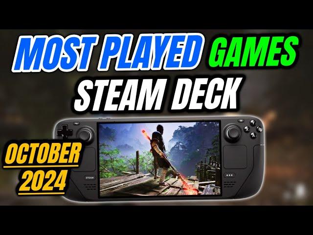 Top 10 Most PLAYED Games On Steam Deck OF October 2024!