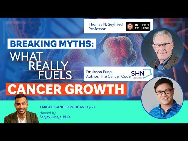 Breaking Myths: What Really Fuels Cancer Growth, with Dr. Fung and Dr. Seyfried | TCP Ep. 71