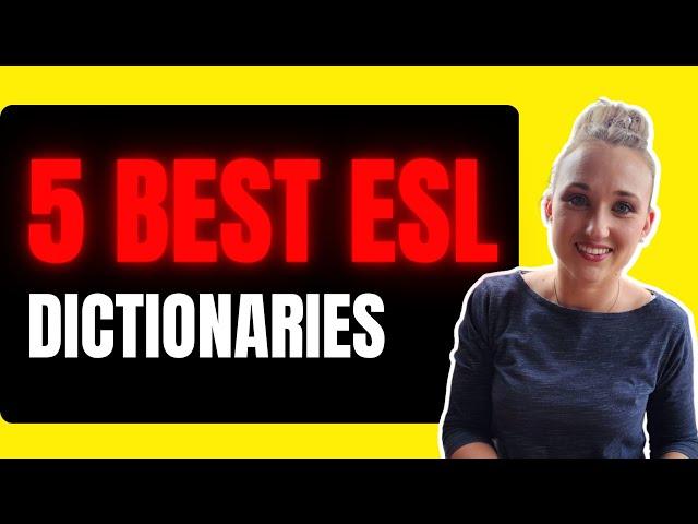 5 Best ESL Dictionaries | English Dictionary | English Language Dictionaries