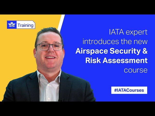 IATA Training | How to manage airspace risks in civil aviation?