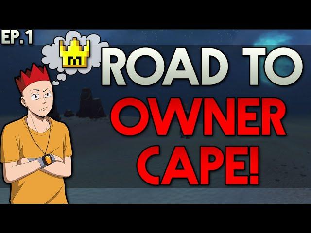 Road to The Owner Cape... : *IM RICH ALREADY!* | Ep. 1 | Dreamscape RSPS