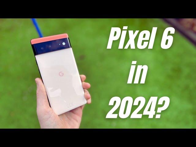 Pixel 6 Revisited: Does Google's Flagship Still Shine in 2024?