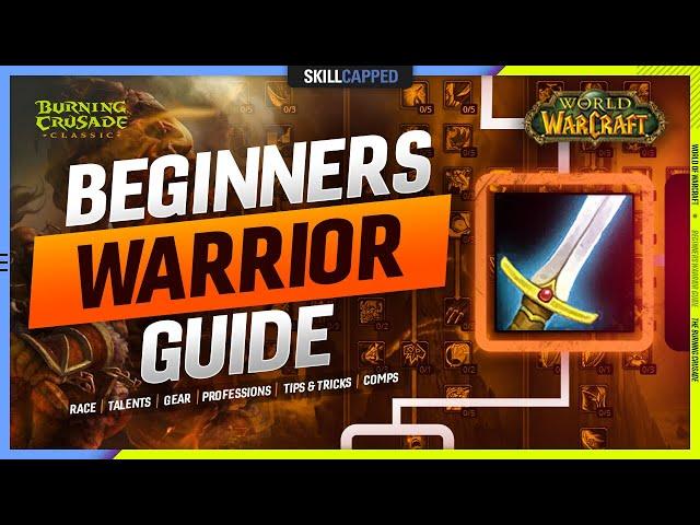 BEGINNERS WARRIOR GUIDE for TBC: Talents, Gear, Tips & Tricks +more!