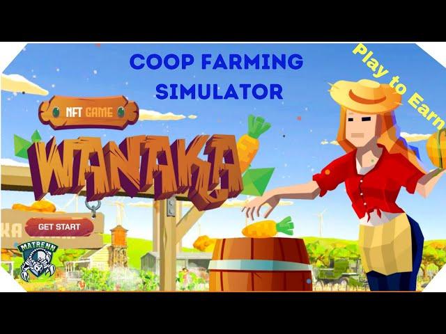 Wanaka Farm : Play to Earn NFT Game and Review