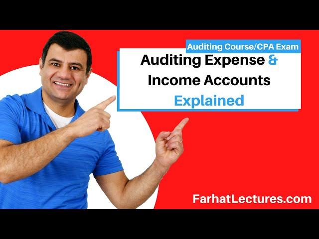 Auditing Expense and Income Account | Auditing and Attestation | CPA Exam