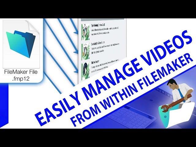 Easily Manage Videos from within FileMaker-FileMaker Training