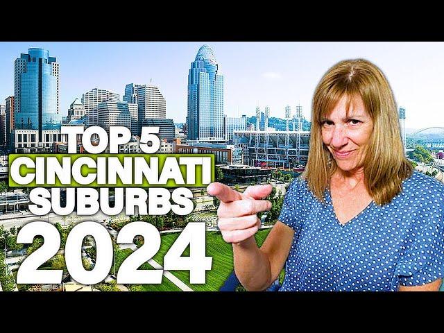 The Top 5 BEST Cincinnati Ohio Suburbs In 2024!