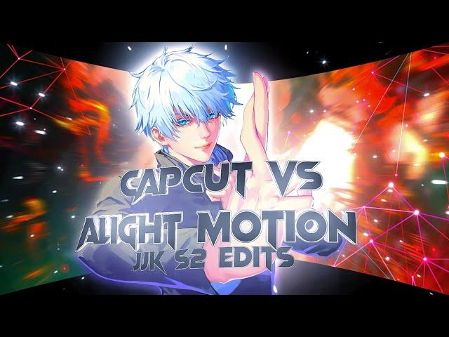 CAPCUT Vs ALIGHT MOTION : Shibuya Trailer EDITS