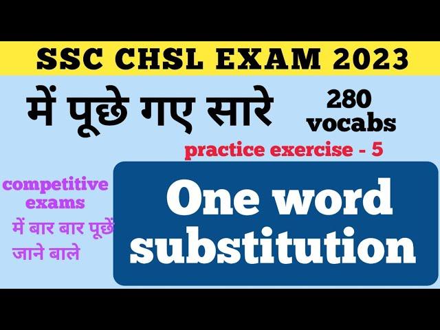 One Word Substitutions Practice Exercise - 5  for competitive exams |  by Khushal Study  |