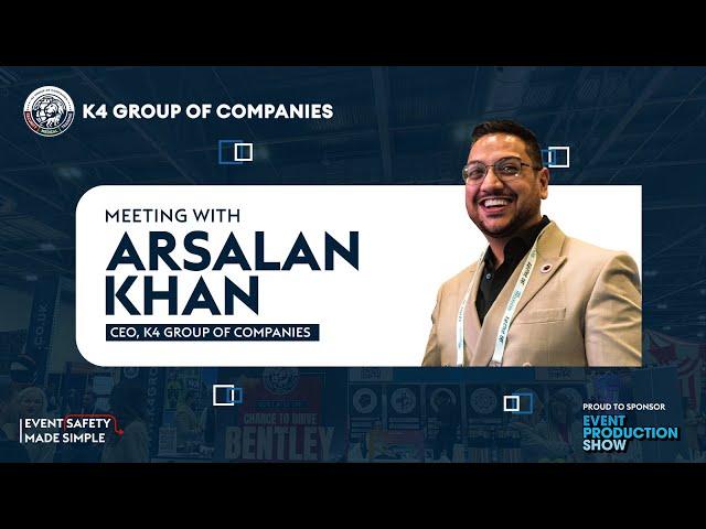 Arsalan Khan on K4 Group's Commitment | Hosted by Lucia | Event Production Show 2025