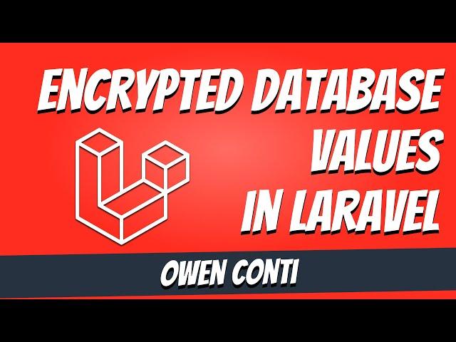 Storing and Testing Encrypted Values in Laravel