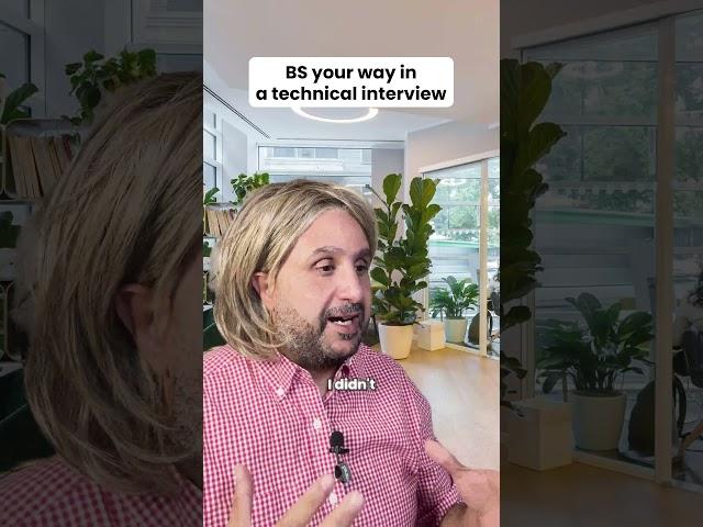 BS your way in a technical interview