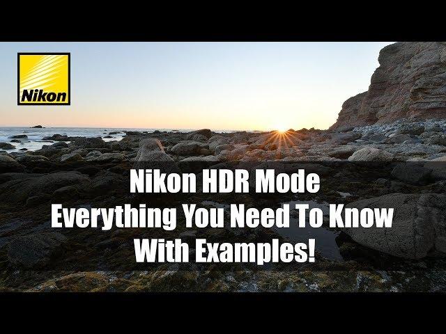  Nikon HDR Mode Explained On D850  Hands On 