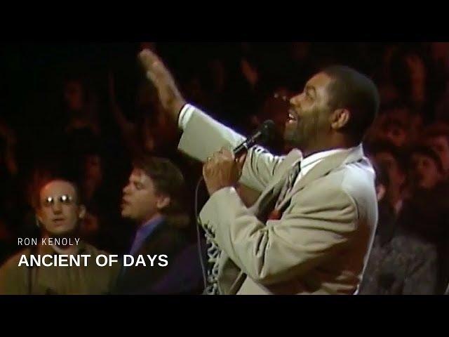 Ancient of Days (Live) - Ron Kenoly