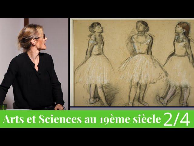 Edgar Degas & la petite danseuse. Arts et Sciences au 19ème siècle.