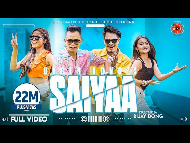 Urgen Dong - Saiyaa - Annu Chaudhary Ft Bijay Dong / Ichhya Adhikari (Official Music Video)