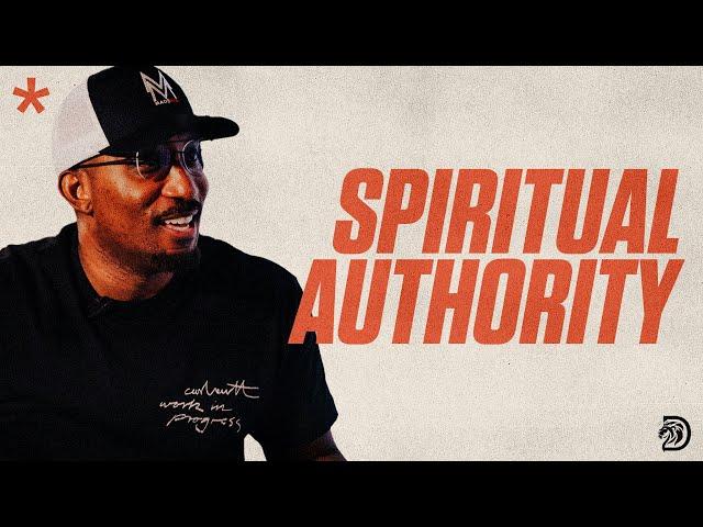 Spiritual Authority // Spiritual Warfare Part. 9 // Thrive with Dr. Dharius Daniels