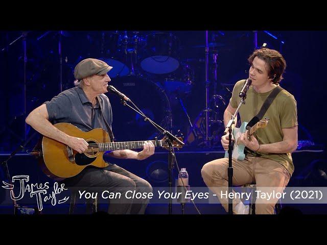 Henry Taylor & James Taylor - You Can Close Your Eyes (Live at Honda Center, 10/30/2021)