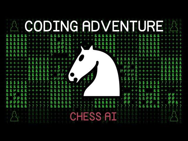 Coding Adventure: Chess