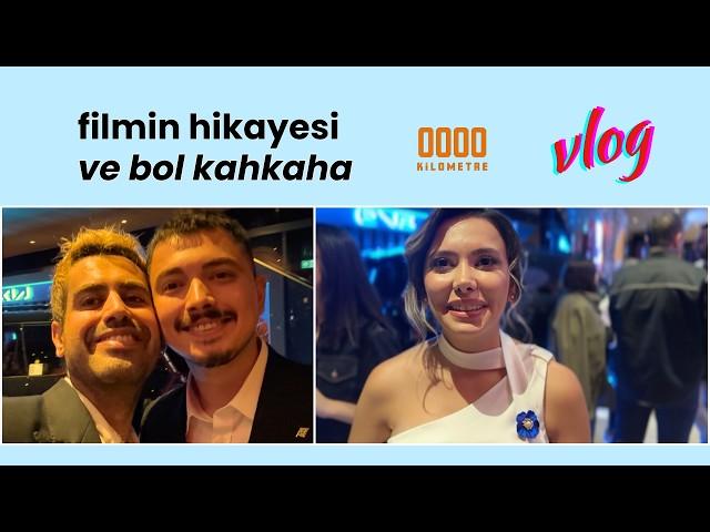 0000 KİLOMETRE FİLM GALASINDA NELER OLDU? | Beyza Alkoç 0000 Kilometre hakkında neler söyledi? #vlog