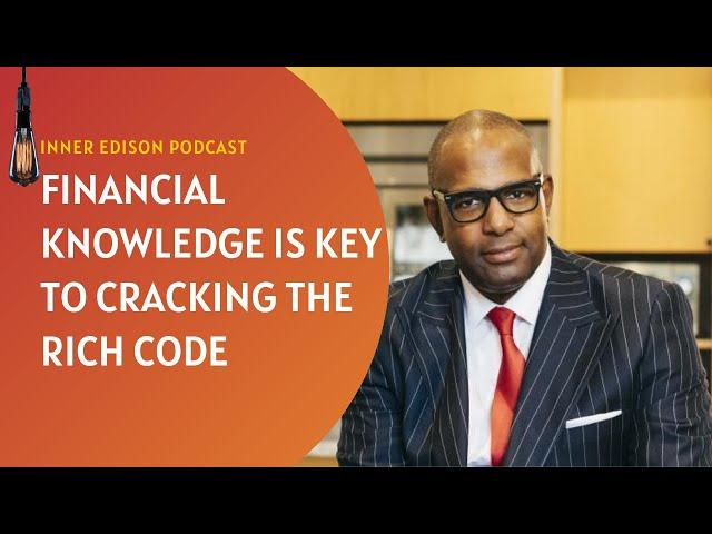 Financial Literacy is Key to Cracking the Rich Code