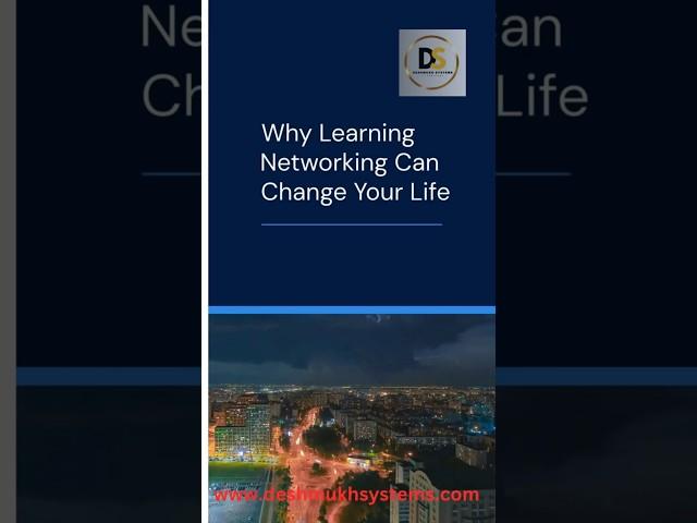 " Why Learning Networking Can Change Your Life!