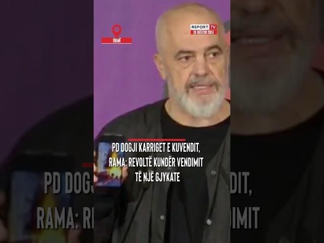 PD dogji karriget e Kuvendit, Rama: Revoltë kundër vendimit të një gjykate!