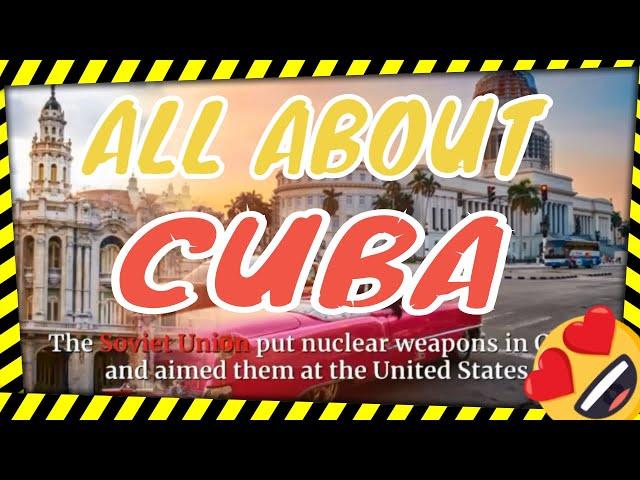 LET'S GET LEARNING CUBA IN ALL ITS DETAILS