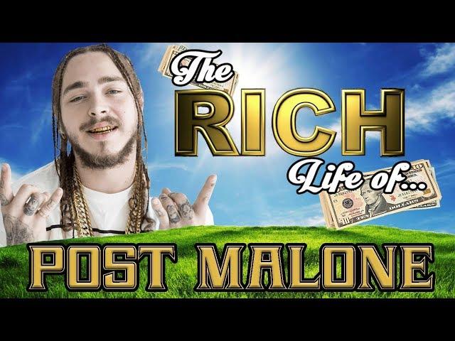 POST MALONE | The RICH Life | 2017 FORBES Net Worth ( Cars, House, Tattoos, & Popeyes )