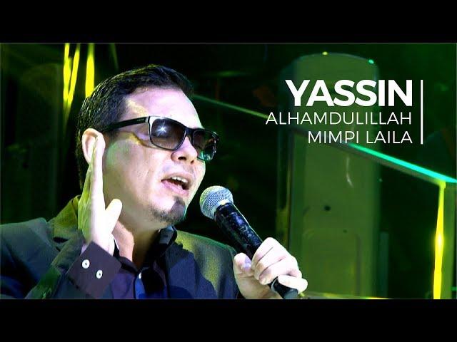 Alhamdulillah & Mimpi Laila - Yassin feat. Nazim UV (Convo 2018 - Session 5)