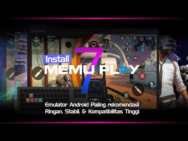 Cara Instal Memu Play 7 Versi Terbaru 2022 - Emulator Android Ringan untuk PC / Laptop Low End!