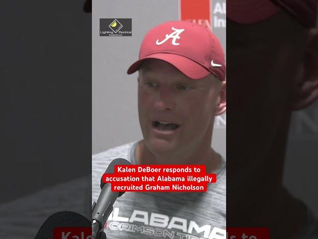 Kalen DeBoer's response to an accusation that Alabama "illegally recruited" kicker Graham Nicholson