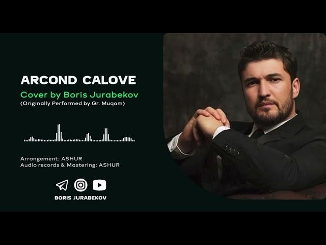 BORIS JURABEKOV 2025 ARCOND  CALOVE