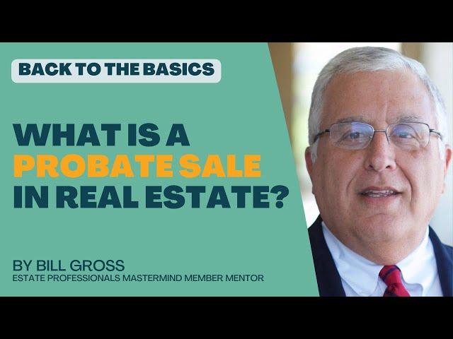 What is a Probate Sale in Real Estate?