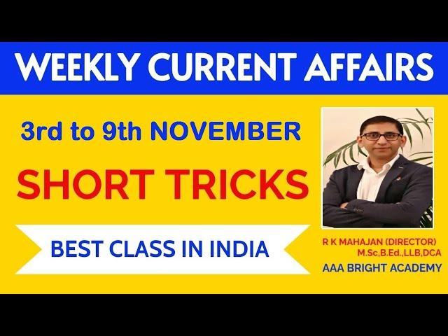 Weekly Current Affairs 3rd to 9th November 2024