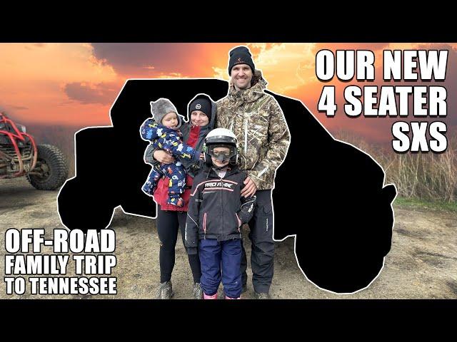 TN Road Trip! We got a new four seater SXS, let's try it out riding in Tennessee with the Family!