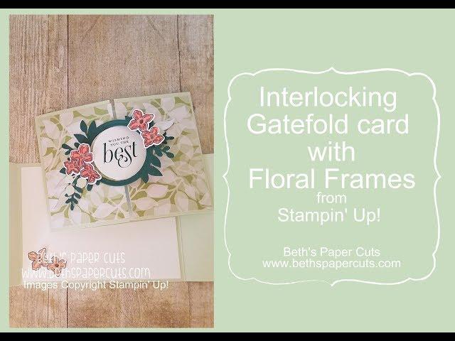 Interlocking Gate Fold Card ~ Beth's Paper Cuts