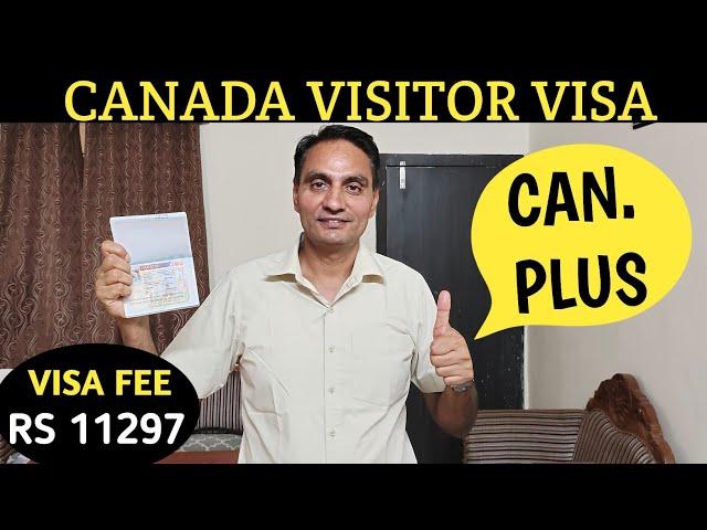 CAN Plus Visa  | Canada Visitor Visa Complete Process | Canada Visa Processing Time