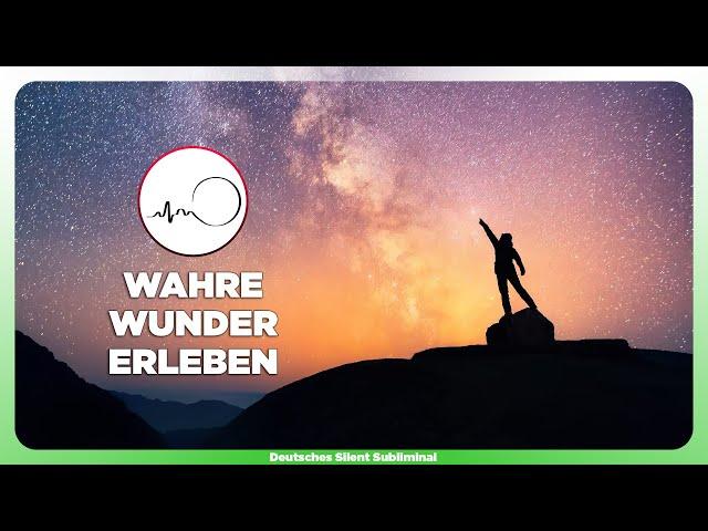  WAHRE WUNDER ERLEBEN - ETWAS UNERWARTETES GESCHEHEN LASSEN - WUNDER IN 2024 MANIFESTIEREN 