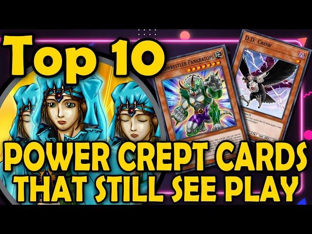 Top 10 MORE Power Crept Cards That Still See Competitive Play